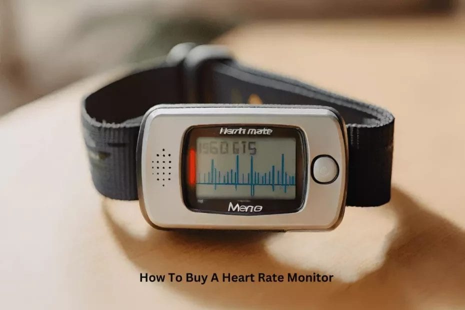 How To Buy A Heart Rate Monitor